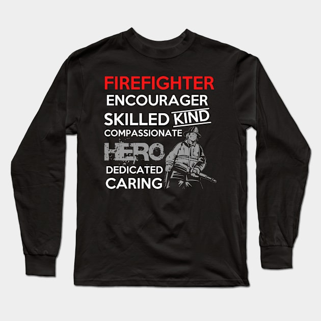 Firefighter Wife Gift - Pride , dedication , courage Gift Long Sleeve T-Shirt by woormle